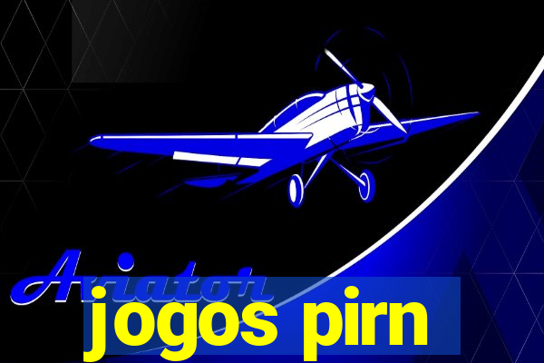 jogos pirn